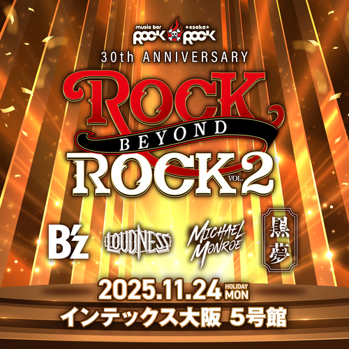 ROCKROCK 30th ANNIVERSARY LIVE ROCK BEYOND ROCK VOL.2